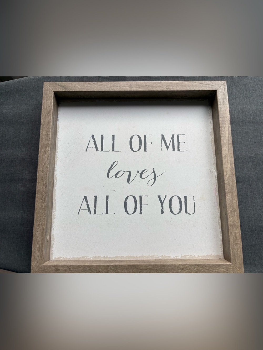 Rustic 'All of Me Loves All of You' Framed Wall Sign - Brown/White
